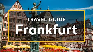 Frankfurt Vacation Travel Guide  Expedia [upl. by Sloatman]