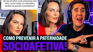 Como Se Prevenir Da Paternidade Socioafetiva E Pensão Socioafetiva [upl. by Nekcarb]